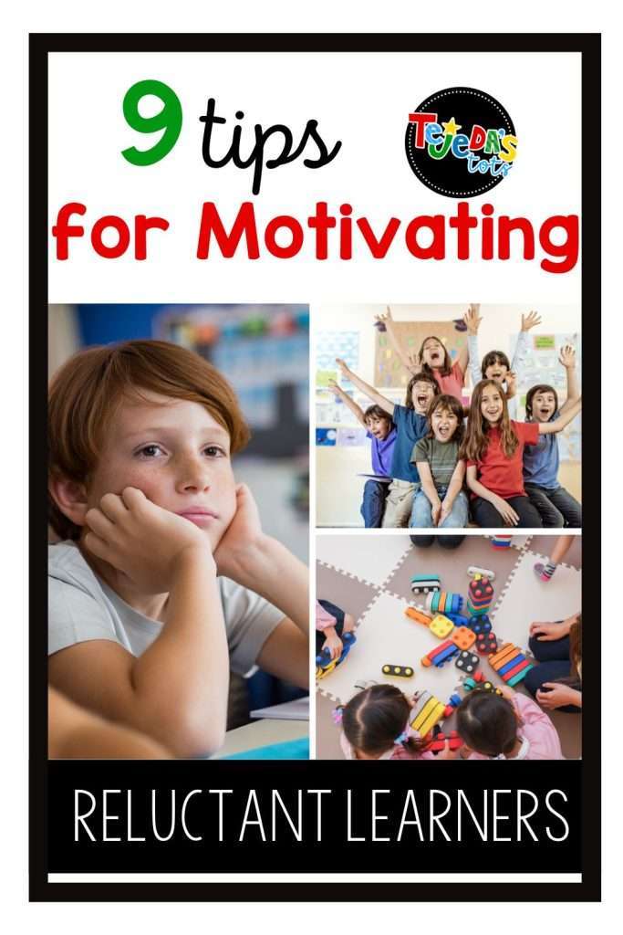 9 Tips for Motivating Reluctant Learners