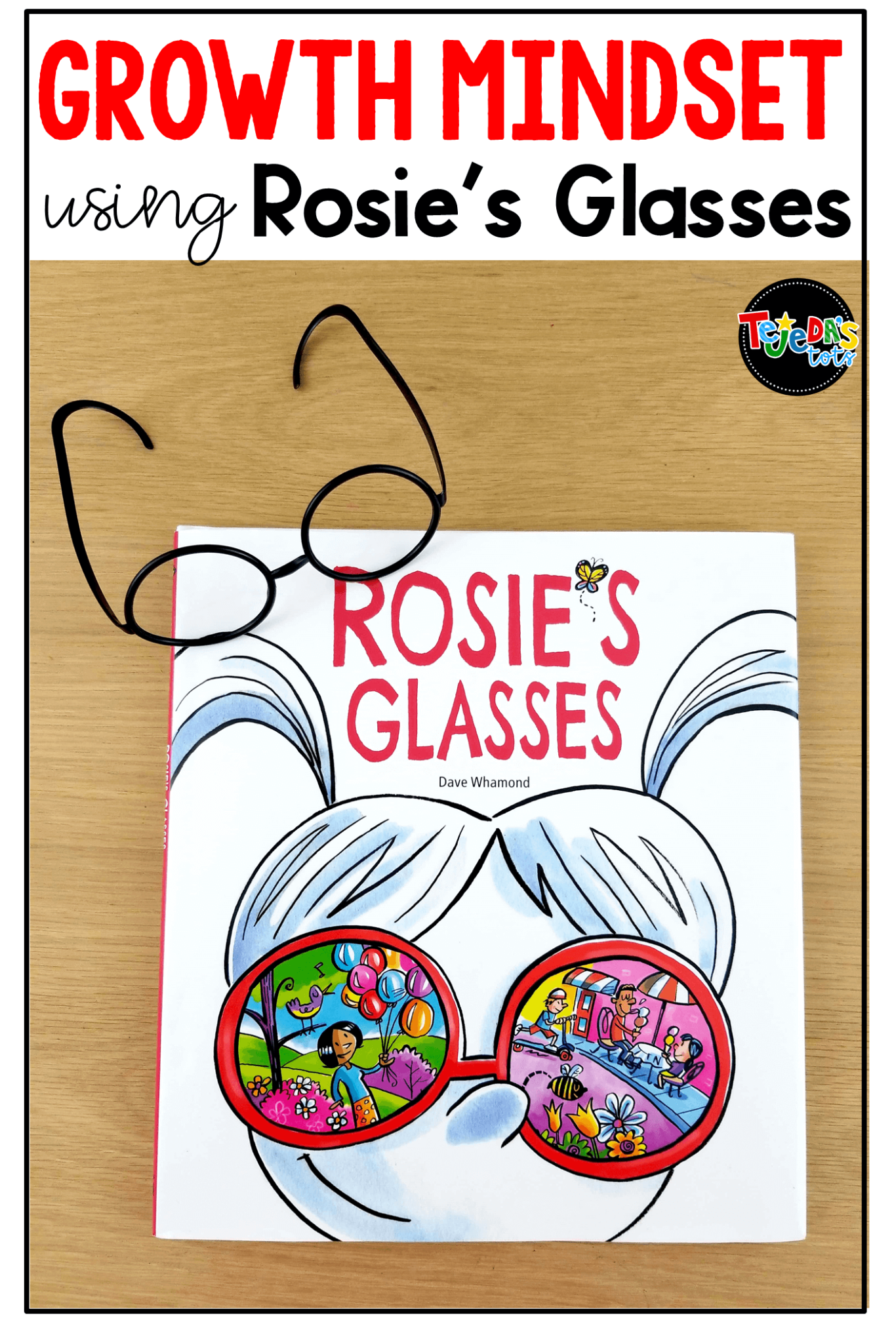 Growth Mindset with Rosie’s Glasses