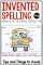Invented Spelling: Good or Bad? - Tejeda's Tots