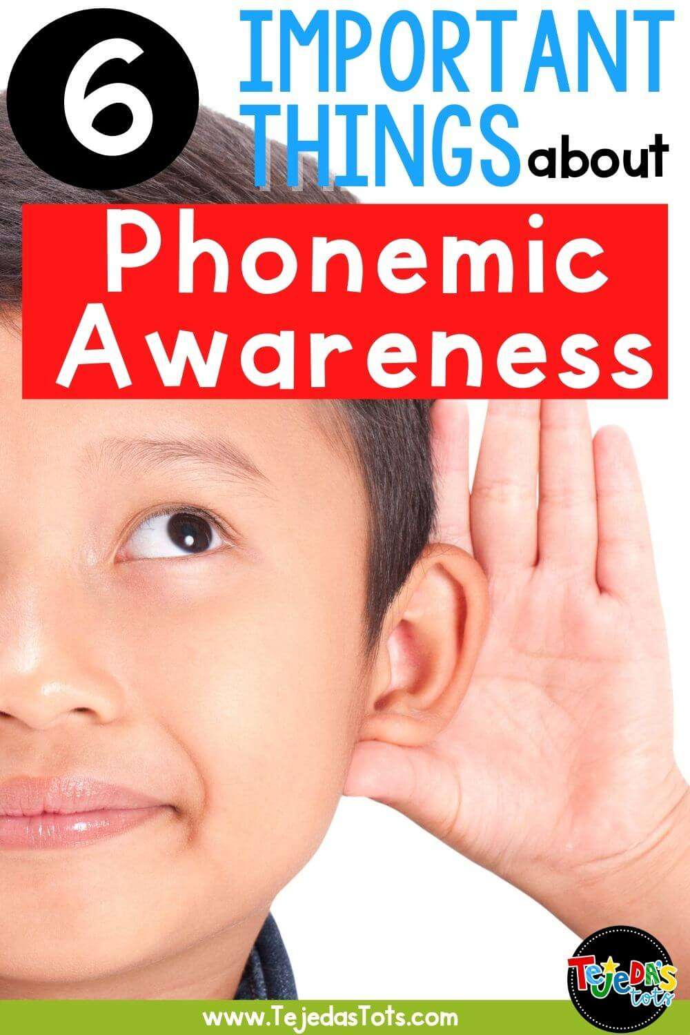 6 Important Things about Phonemic Awareness