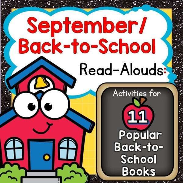 September/Back-to-School Read-Alouds: Comp. Skills and Writing Activities