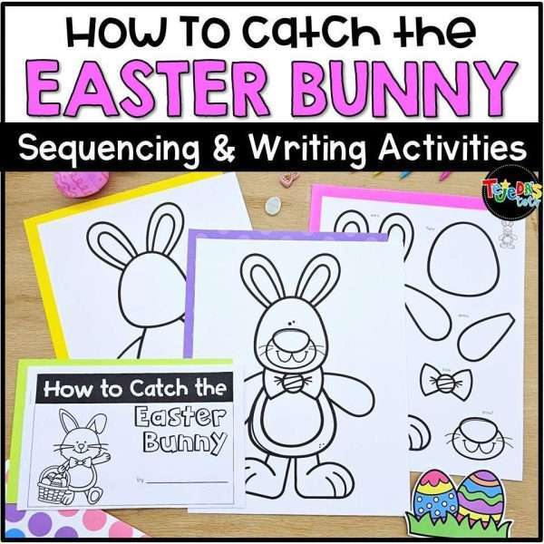 How to Catch the Easter Bunny Sequencing Bunny Trap Spring Writing and Craft