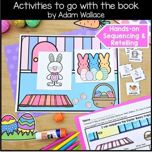 How to Catch the Easter Bunny Sequencing Bunny Trap Spring Writing and Craft