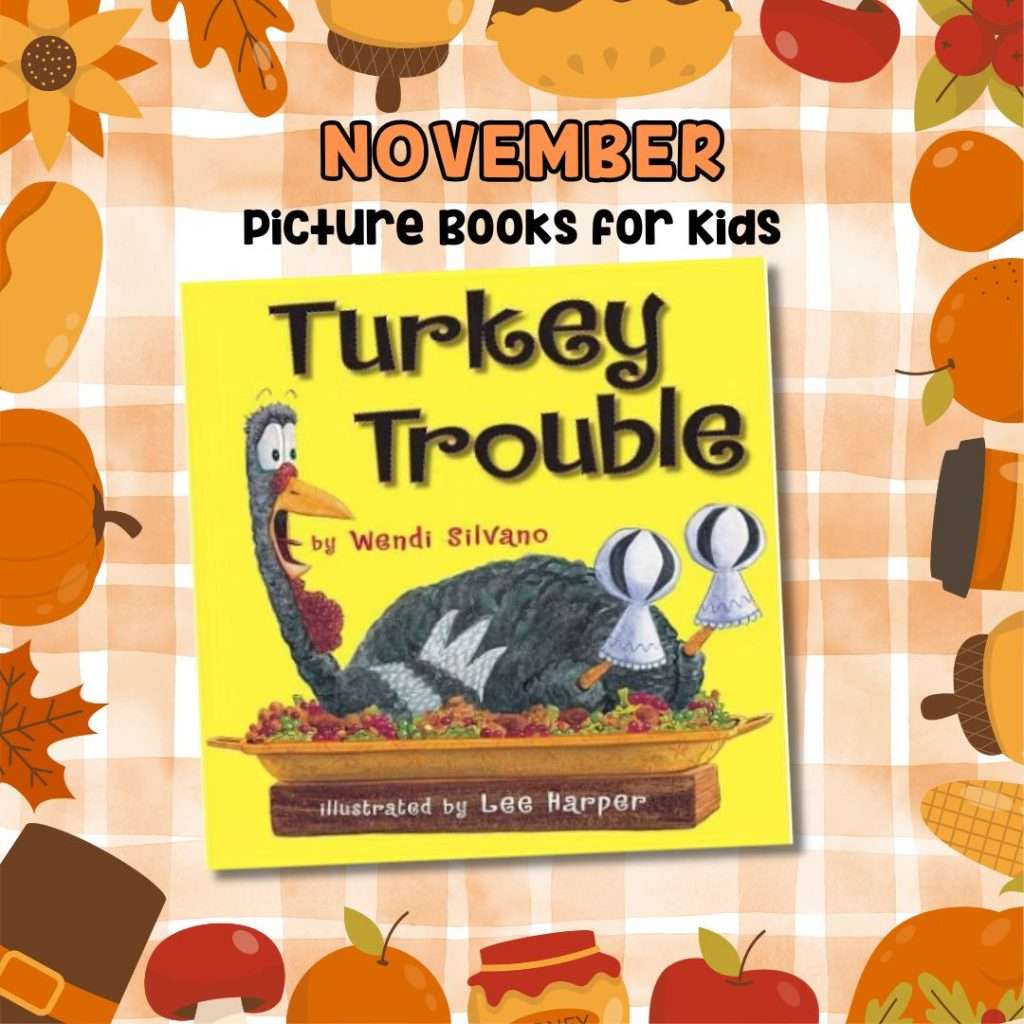 Turkey Trouble is one my favorite November read-alouds! It's a great read-aloud choice for November! It&rsquo;s a hilarious story of one turkey trying to avoid becoming Thanksgiving dinner. Kids love creating their own turkey disguises after this one!