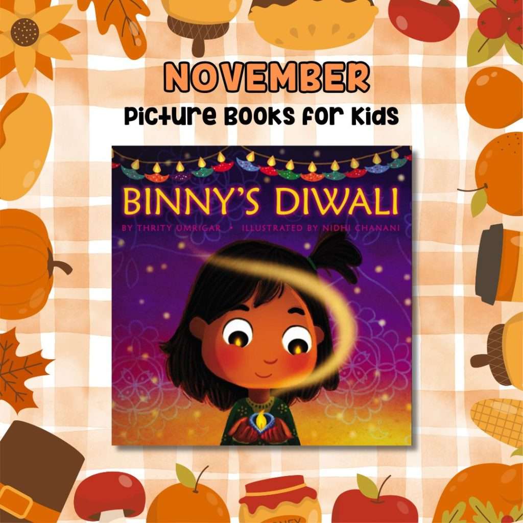 Binny&rsquo;s Diwali is a great read-aloud choice for November! It&rsquo;s a sweet story about celebrating culture and sharing traditions with pride. Students will love learning about the Festival of Lights while designing their own colorful rangoli art.