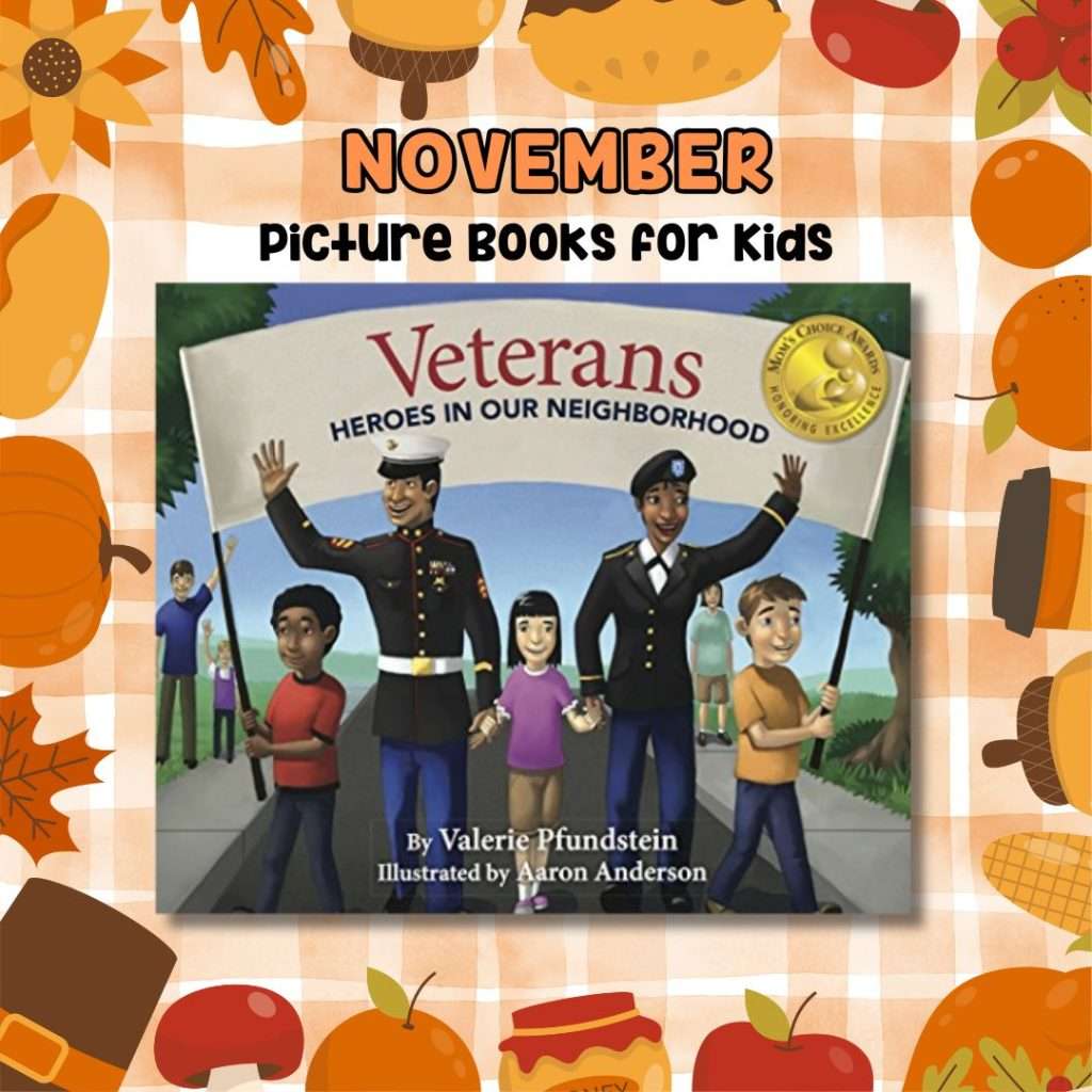 Veterans: Heroes in Our Neighborhood is a great read-aloud choice for November! This story helps kids understand and honor the heroes who serve our country. It&rsquo;s the perfect lead-in to writing thank-you cards for local veterans.