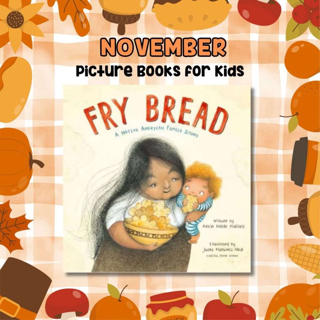 Fry Bread is a great read-aloud choice for November! It&rsquo;s a powerful, heartfelt story that celebrates Native American family, food, and tradition. Use it to spark descriptive writing or a sensory lesson using the five senses.